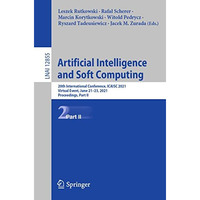 Artificial Intelligence and Soft Computing: 20th International Conference, ICAIS [Paperback]