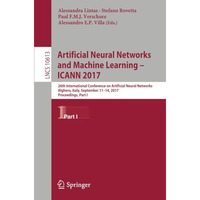 Artificial Neural Networks and Machine Learning  ICANN 2017: 26th International [Paperback]