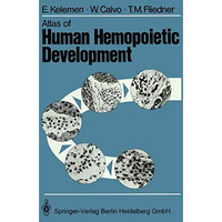 Atlas of Human Hemopoietic Development [Paperback]