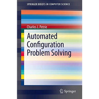 Automated Configuration Problem Solving [Paperback]