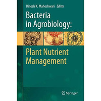 Bacteria in Agrobiology: Plant Nutrient Management [Paperback]