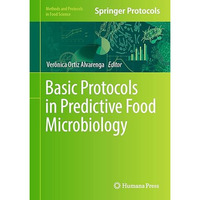 Basic Protocols in Predictive Food Microbiology [Hardcover]