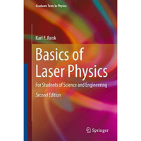 Basics of Laser Physics: For Students of Science and Engineering [Hardcover]