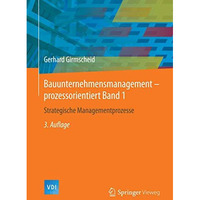 Bauunternehmensmanagement-prozessorientiert Band 1: Strategische Managementproze [Hardcover]