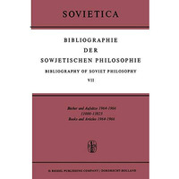 Bibliographie der Sowjetischen Philosophie Bibliography of Soviet Philosophy: B? [Paperback]