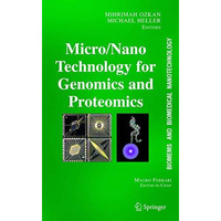 BioMEMS and Biomedical Nanotechnology: Volume II: Micro/Nano Technologies for Ge [Paperback]