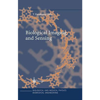 Biological Imaging and Sensing [Paperback]