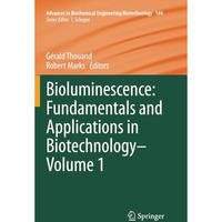 Bioluminescence: Fundamentals and Applications in Biotechnology - Volume 1 [Paperback]