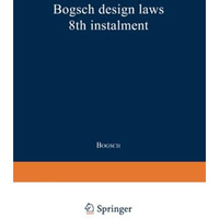 Bogsch design laws 8th instalment [Paperback]