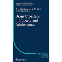 Brain Crosstalk in Puberty and Adolescence [Paperback]