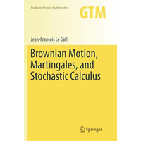 Brownian Motion, Martingales, and Stochastic Calculus [Paperback]