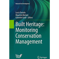 Built Heritage: Monitoring Conservation Management [Paperback]