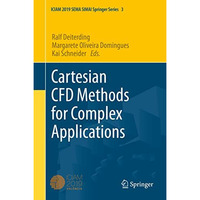 Cartesian CFD Methods for Complex Applications [Hardcover]