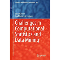 Challenges in Computational Statistics and Data Mining [Hardcover]