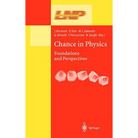 Chance in Physics: Foundations and Perspectives [Hardcover]