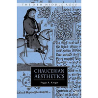 Chaucerian Aesthetics [Hardcover]