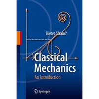 Classical Mechanics: An Introduction [Paperback]