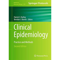 Clinical Epidemiology: Practice and Methods [Hardcover]