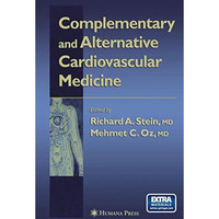 Complementary and Alternative Cardiovascular Medicine [Paperback]