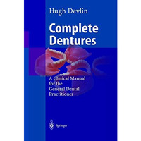 Complete Dentures [Paperback]