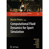 Computational Fluid Dynamics for Sport Simulation [Paperback]