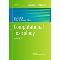 Computational Toxicology: Volume II [Paperback]