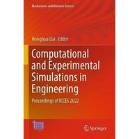 Computational and Experimental Simulations in Engineering: Proceedings of ICCES  [Paperback]