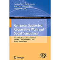 Computer Supported Cooperative Work and Social Computing: 15th CCF Conference, C [Paperback]