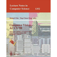 Computer Vision - ACCV'98: Third Asian Conference on Computer Vision, Hong Kong, [Paperback]