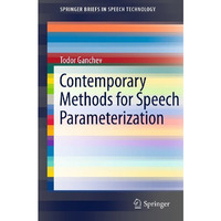 Contemporary Methods for Speech Parameterization [Paperback]