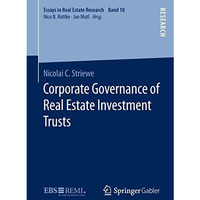 Corporate Governance of Real Estate Investment Trusts [Hardcover]