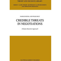 Credible Threats in Negotiations: A Game-theoretic Approach [Paperback]