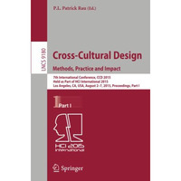 Cross-Cultural Design Methods, Practice and Impact: 7th International Conference [Paperback]