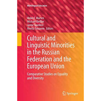 Cultural and Linguistic Minorities in the Russian Federation and the European Un [Paperback]