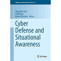 Cyber Defense and Situational Awareness [Hardcover]