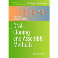 DNA Cloning and Assembly Methods [Hardcover]