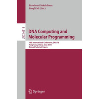 DNA Computing and Molecular Programming: 16th International Conference, DNA 16,  [Paperback]