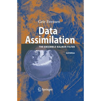 Data Assimilation: The Ensemble Kalman Filter [Paperback]