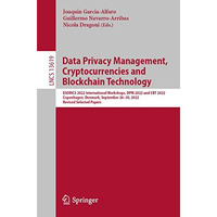 Data Privacy Management, Cryptocurrencies and Blockchain Technology: ESORICS 202 [Paperback]