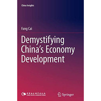 Demystifying Chinas Economy Development [Paperback]