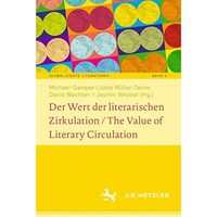 Der Wert der literarischen Zirkulation / The Value of Literary Circulation [Hardcover]