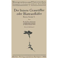 Der linierte Graur??ler oder Blattrandk?fer: Sitona lineata L. [Paperback]