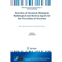 Detection of Chemical, Biological, Radiological and Nuclear Agents for the Preve [Hardcover]