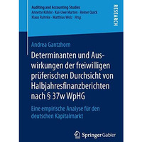 Determinanten und Auswirkungen der freiwilligen pr?ferischen Durchsicht von Halb [Paperback]