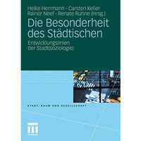 Die Besonderheit des St?dtischen: Entwicklungslinien der Stadt(soziologie) [Paperback]