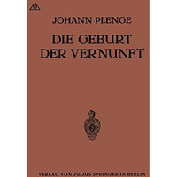 Die Geburt der Vernunft [Paperback]