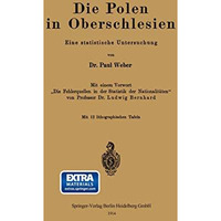 Die Polen in Oberschlesien: Eine statistische Untersuchung [Paperback]