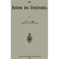 Die Reform des Strafrechts [Paperback]