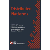 Distributed Platforms: Proceedings of the IFIP/IEEE International Conference on  [Hardcover]