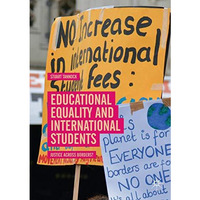 Educational Equality and International Students: Justice Across Borders? [Paperback]